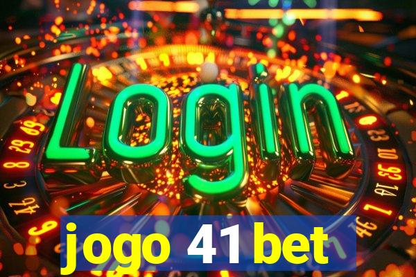 jogo 41 bet